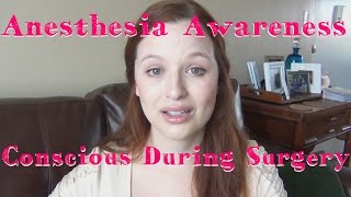 STORY TIME CONSCIOUS DURING SURGERY  MY ANESTHESIA AWARENESS PROBLEM [upl. by Yatnwahs676]