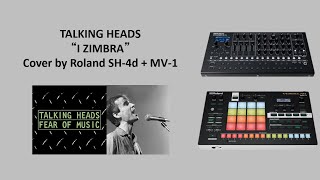 Talking Heads “I ZIMBRA” Cover by VERSELAB MV1 amp SH4d [upl. by Ahseenal]