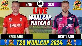 Live ENG Vs SCO T20 World Cup Match 6  Cricket Match Today  SCO vs ENG live live [upl. by Alimaj]