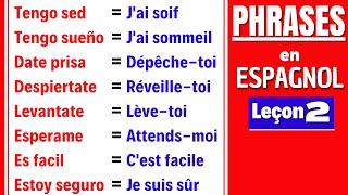 Les PHRASES pour apprendre LESPAGNOL rapidement et facilement  Cours dEspagnol en Français 🔹2 [upl. by Auop394]