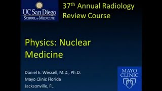 General Nuclear Medicine Physics [upl. by Goto]