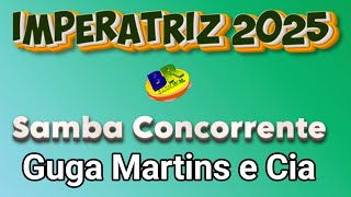 Imperatriz Leopoldinense 2025 Guga Martins e Cia Samba Concorrente Carnaval 2025 [upl. by Adnomar437]