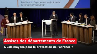 Assises des départements de France  quel moyens pour la protection de lenfance [upl. by Hamitaf943]