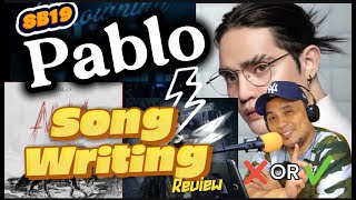 SB19 Pablo Song Writing Review Pass or Smash sb19 atin ppopkings atinxsb19 opm sb19pablo [upl. by Sukul]