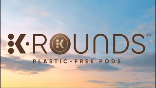 Reimagining Keurig® From The Ground Up With KRounds™ PlasticFree Pods [upl. by Novad]