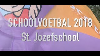 Schoolvoetbal 2018  St Jozefschool Lichtenvoorde [upl. by Cummine125]