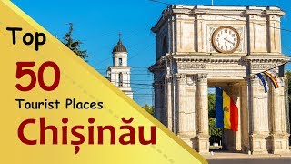 quotCHISINAUquot Top 50 Tourist Places  Chișinău Tourism  MOLDOVA [upl. by Mab]