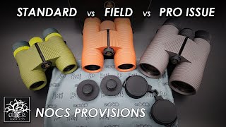 Nocs Provisions Standard vs Field vs Pro Binoculars All AMAZING Quality [upl. by Artair858]