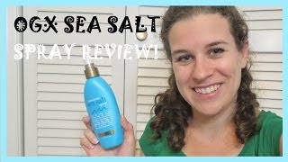 Review OGX Morrocan Sea Salt Spray  Beachy Curl Enhancer [upl. by Artekal]