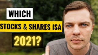 What is the best Stocks and Shares ISA for 2021 [upl. by Charlotta]