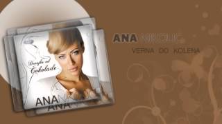 Ana Nikolic  Verna do kolena  Audio 2006 HD [upl. by Artur]