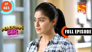 How Will Haseena amp Karishma Handle Pushpa Maddam Sir  Ep 465  Full Episode  2 April 2022 [upl. by Hallam41]