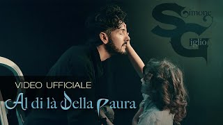 Simone Giglio  Al Di Là Della Paura video ufficiale [upl. by Annavaig]