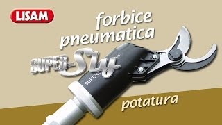 Forbice Pneumatica Super Sly Lisam per potatura professionale [upl. by Alasteir]