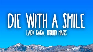 Lady Gaga Bruno Mars  Die With A Smile [upl. by Nebuer216]