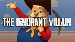 Stinky Pete The Ignorant Villain [upl. by Alessandra]