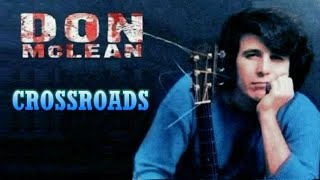 Crossroads  Don McLean Karaoke [upl. by Goodrow6]