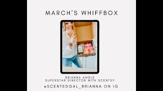 Scentsys Whiffbox  March Edition [upl. by Ly]