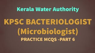 Bacteriologist Microbiology Kerala PSC Water Authority MCQ part 6 [upl. by Eelram]