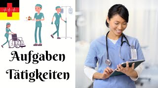 44 Aufgaben und Tätigkeiten der Pflegekraft 🇩🇪👩‍⚕️ Liste  Online Deutsch lernen für die Pflege [upl. by Sivart]