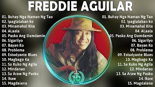 Freddie Aguilar Greatest Hits 2024  Opm Tagalog Love Songs Of All Time 9 [upl. by Lahtnero]