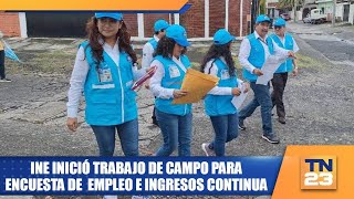 INE inició trabajo de campo para encuesta de Empleo e Ingresos Continua [upl. by Yuht229]