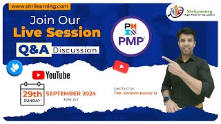 ShriLearning PMP amp Agile Discussion Session quotQnA Sessionquot  29th September24 [upl. by Erodeht]