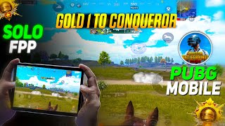 😊 GOLD 1 TO CONQUEROR RANK PUSH IN SOLO FPP BEST CONQUEROR TIPS FOR RANK PUSH 🔥✅ PUBG MOBILE [upl. by Introc632]