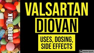 Valsartan Diovan  Uses Dosing Side Effects [upl. by Ahsikit]