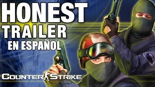 COUNTERSTRIKE Honest Game Trailers en Español [upl. by Aihceyt214]