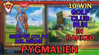 10 Vittorie in Ranked con Pygmalien Golf Club The Bazaar  Playthrough ITA [upl. by Anerat]