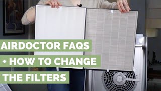 AirDoctor FAQs and Filter Change  AirDoctor Air Filter [upl. by Barncard215]