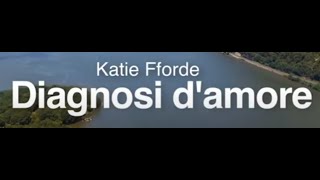 Katie Fforde  Diagnosi dAmore  Film completo 2012 [upl. by Chisholm]