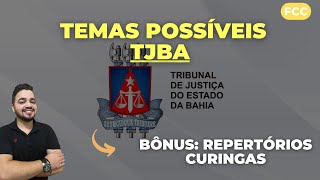 TJBA  Possíveis temas e repertórios curingas FCC [upl. by Airotcivairam]