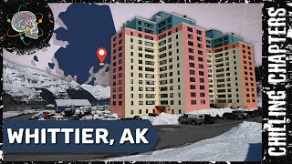 Whittier Alaska The Creepy Town Under One Roof  Chilling Chapters [upl. by Berte656]