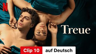 Treue Staffel 1 Clip 10  Trailer auf Deutsch  Netflix [upl. by Baoj]