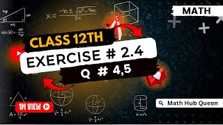 Class 12th Math Chapter 2 Exercise 24 Question 45 Solution Complete Explanation [upl. by Arlana]