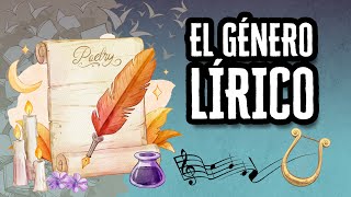 El Género Lírico Definición Características y Ejemplos  Descubre el Mundo de la Literatura [upl. by Htebesile]