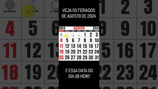 CALENDÁRIO AGOSTO DE 2024 COM FERIADOS [upl. by Aibat]