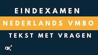 Eindexamen Nederlands VMBO  Tekst met vragen [upl. by Nellak]