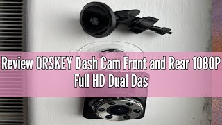 Review ORSKEY Dash Cam Front and Rear 1080P Full HD Dual Dashboard Camera Dashcam for Cars 170 Wide [upl. by Saville]