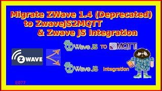 Migrate Zwave 1 4 Deprecated to ZwaveJS2MQTT amp ZwaveJS Integration [upl. by Adley]