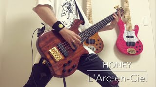 LArcenCiel ⇒ HONEY bass cover【弾いてみた！】 [upl. by Aynotak]