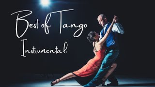 The Best of Tango Instrumental [upl. by Swerdna]