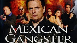 Mexican Gangster  Full Length Action  Free YouTube Movie  English [upl. by Atnicaj]