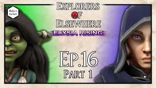 Aftermath  Elysia Rising Ep16 Pt1  Blades in the Dark Actual Play [upl. by Lakym]