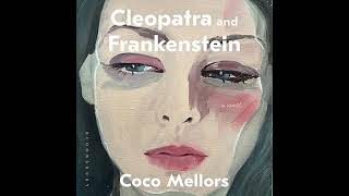 Coco Mellors  Cleopatra and Frankenstein ep 1  Romance Audiobook [upl. by Okkin551]