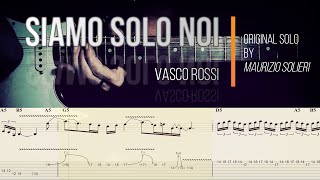 Siamo solo noi  Vasco Rossi  TAB Guitar Solo  Tutorial Chitarra  Lesson  Spartito [upl. by Alled]