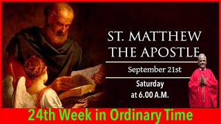 Sept 21 Saturday St Mathew Live Mass at 600 AM [upl. by Amaral592]