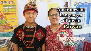 Austronesian Language Introduction  Paiwan Tribe  Taiwan [upl. by Bullough]